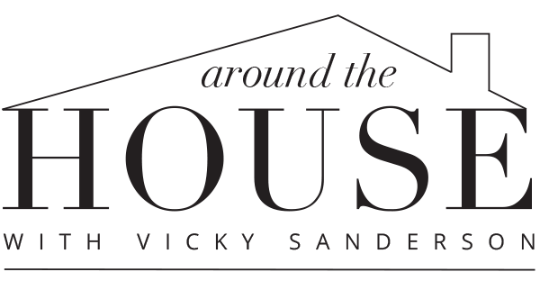 Around the House with Vicky Sanderson